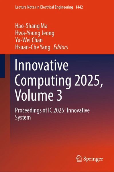 Innovative Computing 2025, Volume 3 (eBook, PDF)