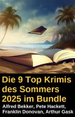 Die 9 Top Krimis des Sommers 2025 im Bundle (eBook, ePUB)