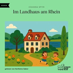 Im Landhaus am Rhein (MP3-Download) - Spyri, Johanna