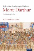 Style and the Development of Malory's Morte Darthur (eBook, ePUB)