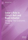Qatar's Role in China's Belt and Road Initiative (eBook, PDF)
