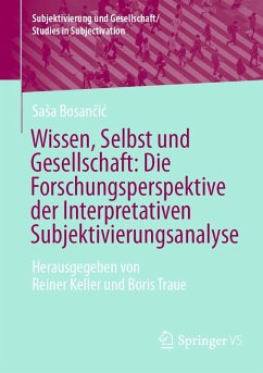 Cover Wissen, Selbst und Gesellschaft: Die Forschungsperspektive der Interpretativen Subjektivierungsanalyse (eBook, PDF)