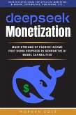 DeepSeek Monetization:: (eBook, ePUB)