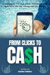 From Clicks to CASH::: (eBook, ePUB) - Bild 1
