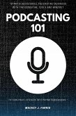 Podcasting 101:: (eBook, ePUB)