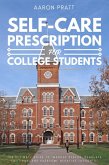 Self-Care Prescription for College Students:: (eBook, ePUB)