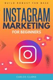 Instagram Marketing For Beginners: (eBook, ePUB)