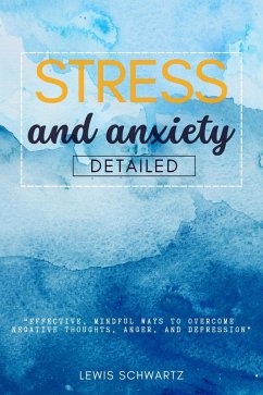 Cover Stress and Anxiety Detailed::: (eBook, ePUB)