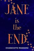 Jane is the End (eBook, ePUB)