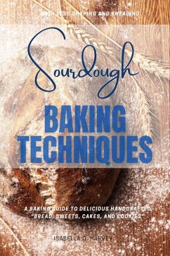 Cover Sourdough Baking Techniques: (eBook, ePUB)