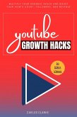 YouTube Growth Hacks to 10M+ Views:: (eBook, ePUB) YouTube Growth Hacks to 10M+ Views:: (eBook, ePUB)