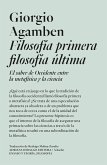 Filosofía primera filosofía última (eBook, ePUB) Filosofía primera filosofía última (eBook, ePUB)