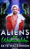 Aliens zu Weihnachten (eBook, ePUB)