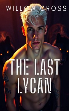 The Last Lycan (eBook, ePUB) - Cross, Willow