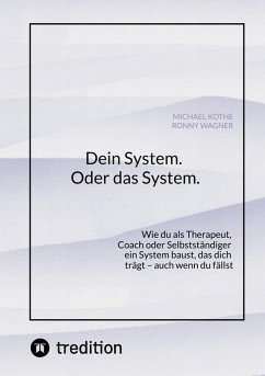 Dein System. Oder das System. (eBook, ePUB) - Wagner, Ronny