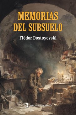 Memorias del subsuelo (eBook, ePUB) - Dostoyevski, Fiódor