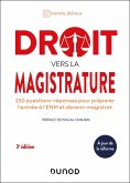 Droit vers la magistrature - 3e éd. (eBook, ePUB) Droit vers la magistrature - 3e éd. (eBook, ePUB)