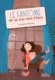 Le Fantôme de la rue des Fêtes (eBook, ePUB) Le Fantôme de la rue des Fêtes (eBook, ePUB)
