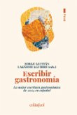 Escribir gastronomía 2024 (eBook, ePUB) Escribir gastronomía 2024 (eBook, ePUB)