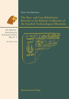 Cover The Neo- and Late Babylonian Records in the Babylon Collection of the Istanbul Archaeological Museums (Eski Sark Eserleri Müzesi) (eBook, PDF)