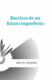 Escritos de un futuro imperfecto (eBook, ePUB)