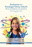 Evaluación en psicología clínica infantil. De la enseñanza a la práctica (eBook, ePUB) Evaluación en psicología clínica infantil. De la enseñanza a la práctica (eBook, ePUB)