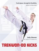 Taekwon-Do Kicks - Volume 1 (eBook, ePUB) Taekwon-Do Kicks - Volume 1 (eBook, ePUB)