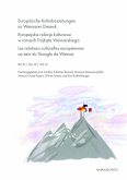 Europäische Kulturbeziehungen im Weimarer Dreieck. Europejskie relacje kulturowe w ramach Trójkata Weimarskiego. Les relations culturelles européennes au sein du Triangle de Weimar (eBook, PDF)