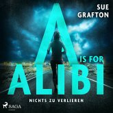 A is for Alibi: Nichts zu verlieren (MP3-Download)