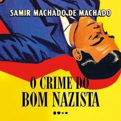 Cover O crime do bom nazista - Prêmio Jabuti 2024 Romance de entretenimento (MP3-Download)