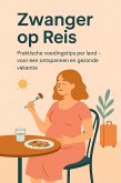 Zwanger op reis (eBook, ePUB) Zwanger op reis (eBook, ePUB)