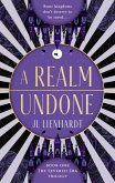 A Realm Undone (eBook, ePUB) A Realm Undone (eBook, ePUB)