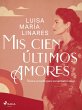 Mis cien últimos amores (eBook, ePUB) - Bild 1