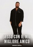 Sesso con il mio migliore Amico