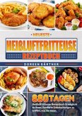 Neueste Heißluftfritteuse Rezeptbuch Neueste Heißluftfritteuse Rezeptbuch
