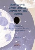 Moon Journal: Bilingual Jewish Lunisolar Journal for Rosh Chodesh Moon Journal: Bilingual Jewish Lunisolar Journal for Rosh Chodesh