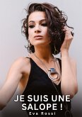 Je suis une Salope !