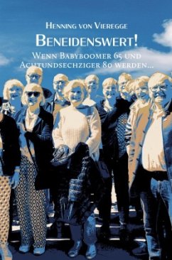 Beneidenswert - von Vieregge, Henning