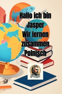Hallo ich bin Jasper Wir lernen zusammen Polnisch Cover Hallo ich bin Jasper Wir lernen zusammen Polnisch
