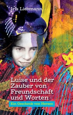 Cover Luise und der Zauber von Freundschaft und Worten