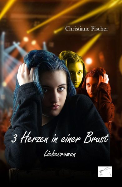 3 Herzen in einer Brust (eBook, ePUB) 3 Herzen in einer Brust (eBook, ePUB)