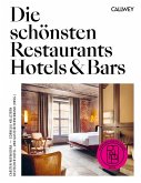Die schönsten Restaurants, Hotels & Bars 2025 (eBook, ePUB) Die schönsten Restaurants, Hotels & Bars 2025 (eBook, ePUB)