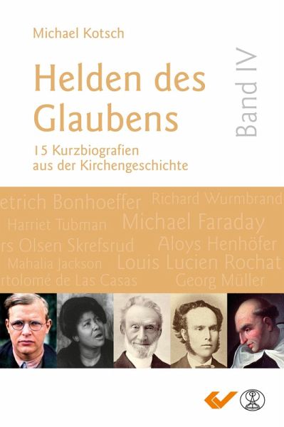 Helden des Glaubens Band 4 (eBook, ePUB) Helden des Glaubens Band 4 (eBook, ePUB)
