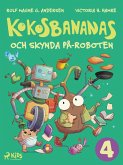 Kokosbananas och skynda på-roboten (eBook, ePUB)