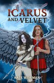 Icarus and Velvet (eBook, ePUB)