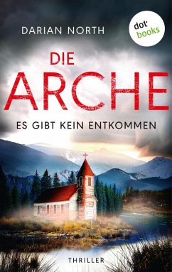 Cover Die Arche - Es gibt kein Entkommen (eBook, ePUB)