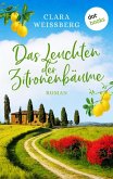 Das Leuchten der Zitronenbäume - oder: Toskanafrühling (eBook, ePUB) Das Leuchten der Zitronenbäume - oder: Toskanafrühling (eBook, ePUB)