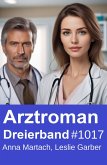 Arztroman Dreierband 1017 (eBook, ePUB)