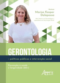 Cover Gerontologia - Políticas Públicas e Intervenção Social: Prevenção à Saúde e Longevidade (60+) (eBook, ePUB)