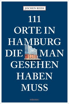 Cover 111 Orte in Hamburg, die man gesehen haben muss (eBook, ePUB)